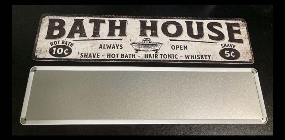 Bath House Always Open Shave Hot Bath Hair Tonic Whiskey 4" x 18" Metal Sign